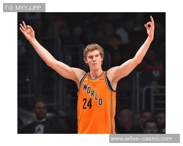 劳里马尔卡宁如何在NBA赛场上展现全能球员的潜力与魅力